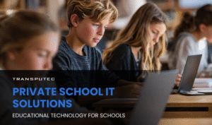 Private School IT Solutions