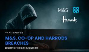 M&S, Co-op and Harrods Breaches